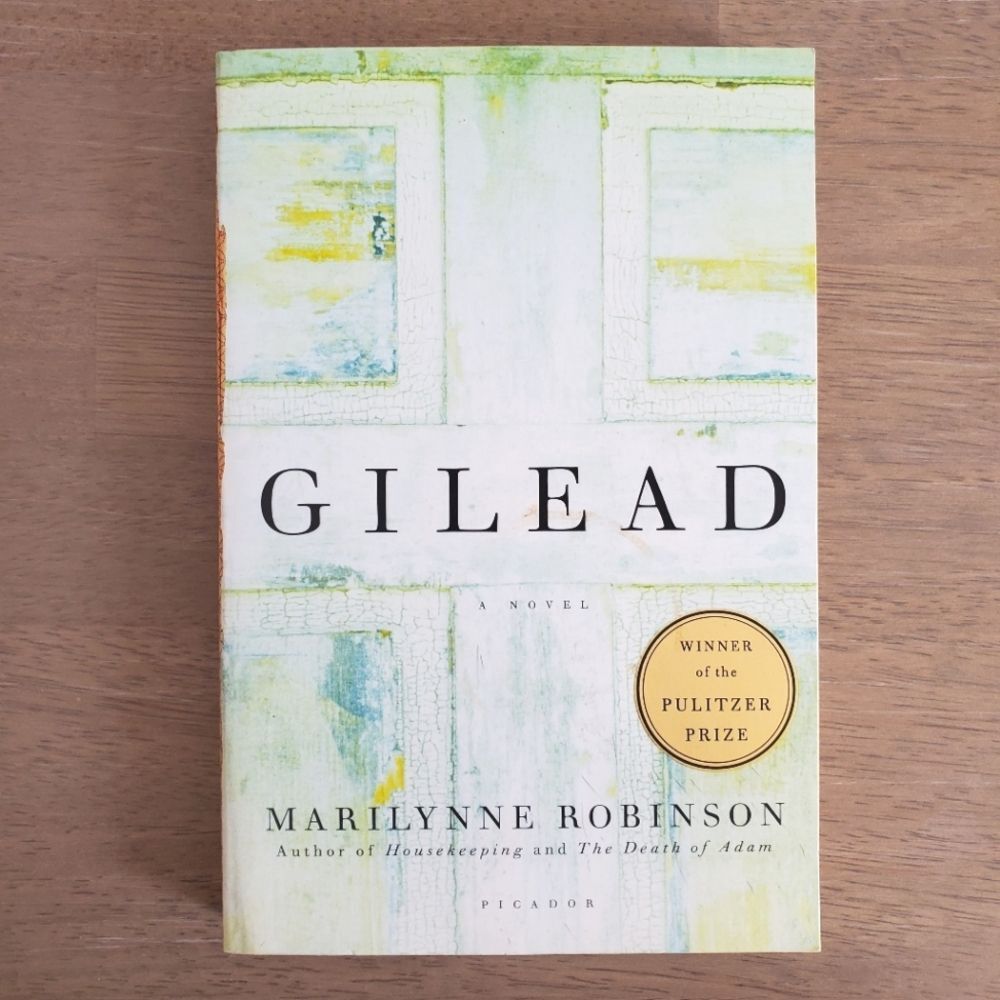 Gilead by Marilynne Robinson